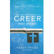 Front cover - Creer para Jóvenes, NVI  (Believe Student Edition, NVI)