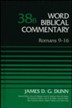 Romans 9-16: Word Biblical Commentary, Volume 38B [WBC] (Revised)