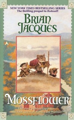 Mossflower  -     By: Brian Jacques
