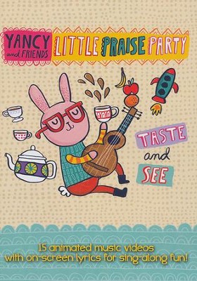 Little Praise Party: Taste and See, Home DVD   -     By: Yancy & Friends

