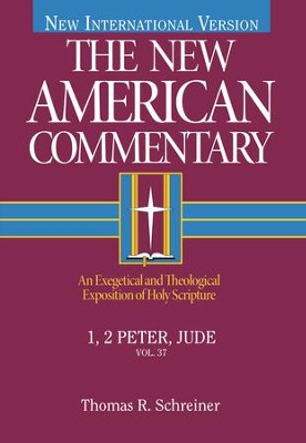 1 & 2 Peter & Jude: New American Commentary [NAC]   -     By: Thomas R. Schreiner
