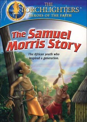 The Torchlighters Series: The Samuel Morris Story, DVD   - 