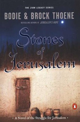 Stones of Jerusalem, The Zion Legacy Series #5   -     By: Bodie Thoene, Brock Thoene
