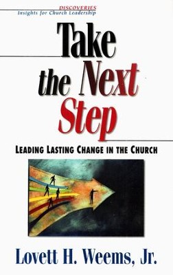Take the Next Step  -     By: Lovett H. Weems Jr.
