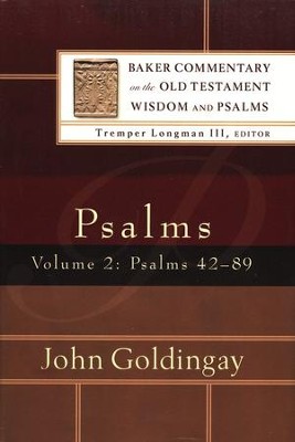 Psalms 42-89, Volume 2: Baker Commentyary on the Old Testament Wisdom & Psalms [BCOT]  -     By: John Goldingay
