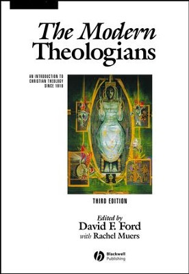 The Modern Theologians , Third Edition  -     Edited By: David Ford
    By: Edited by David E. Ford
