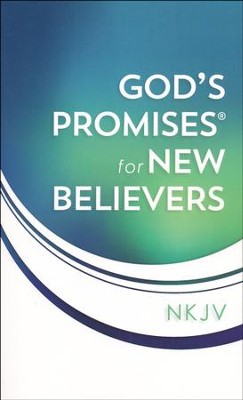God's Promises for New Believers, NKJV   -     By: Jack Countryman

