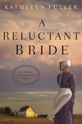 A Reluctant Bride #1   -     By: Kathleen Fuller
