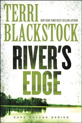 River's Edge  -     By: Terri Blackstock
