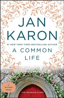 A Common Life #6   -     By: Jan Karon
