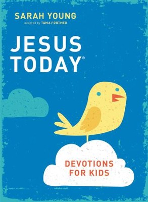 Jesus Today: Devotions for Kids   -     By: Sarah Young
