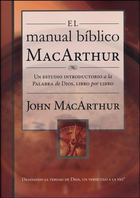 El Manual Bíblico MacArthur  (The MacArthur Bible Handbook)  -     By: John MacArthur 