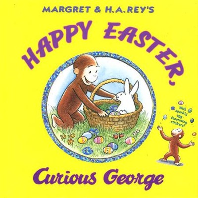 Happy Easter, Curious George  -     By: H.A. Rey
