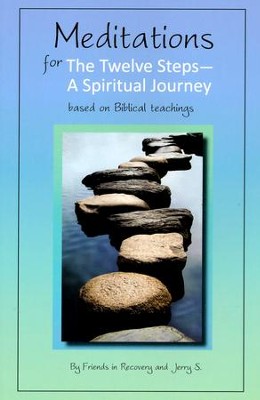 Meditations for the 12 Steps: A Spiritual Journey   - 