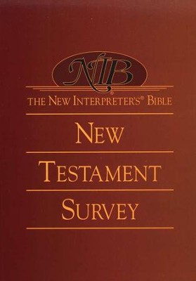 The New Interpreter's Bible New Testament Survey  - 