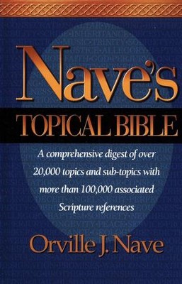 Nave's Topical Bible, Case Of 12   -     By: Orville Nave
