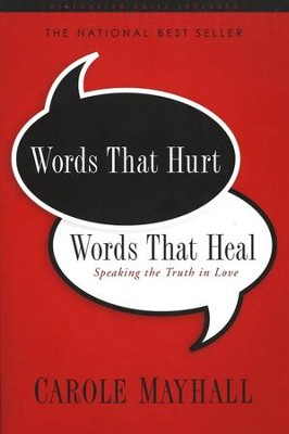 Words That Hurt, Words That Heal (repack)        -     By: Carole Mayhall
