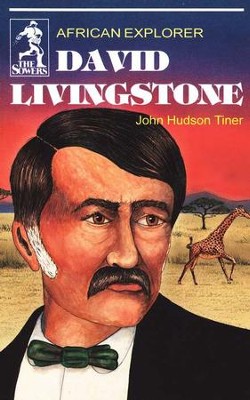 David Livingstone: African Explorer   -     By: Diane Davis
