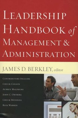 Leadership Handbook of Management & Administration, Revised and Expanded  -     By: James D. Berkley
