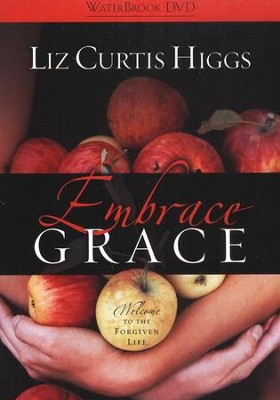 Embrace Grace: DVD Edition  -     By: Liz Curtis Higgs
