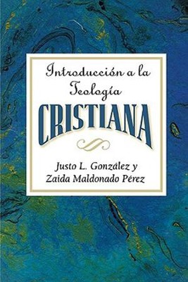 Introducci&oacute;n a la Teolog&iacute;a Cristiana    (Introduction to Christian Theology)  -     By: Pablo A. Jimenez
