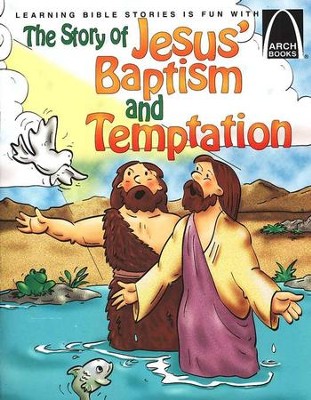 The Story of Jesus' Baptism and Temptation   - 