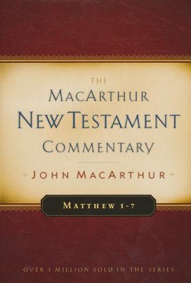 Matthew 1-7: The MacArthur New Testament Commentary   -     By: John MacArthur
