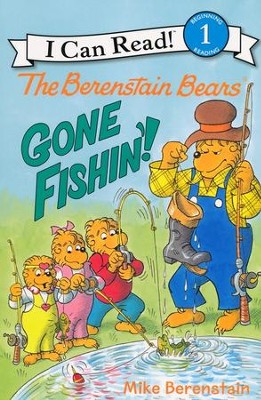 The Berenstain Bears: Gone Fishin'!  -     By: Mike Berenstain
    Illustrated By: Mike Berenstain
