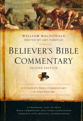 Believer's Bible Commentary, Second Edition  -     By: William MacDonald
