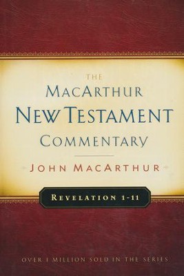 Revelation 1-11: The MacArthur New Testament Commentary   -     By: John MacArthur
