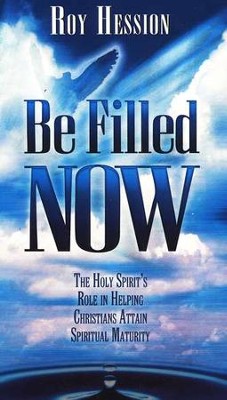 Be Filled Now     -     By: Roy Hession
