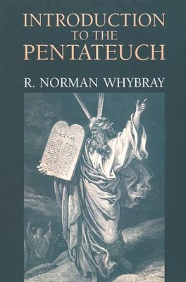 Intro to the Pentateuch   -     By: R. Norman Whybray
