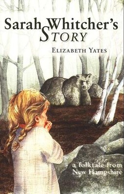 Sarah Whitcher's Story   -     By: Elizabeth Yates
