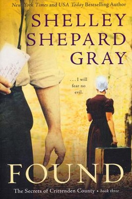 Found, Secrets of Crittenden County Series #3   -     By: Shelley Shepard Gray
