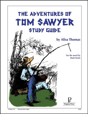 The Adventures of Tom Sawyer Progeny Press Study Guide Grades 6-9   -     By: Alisa Thomas
