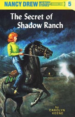 The Secret of Shadow Ranch, Nancy Drew Mystery Stories Series #5   -     By: Carolyn Keene
