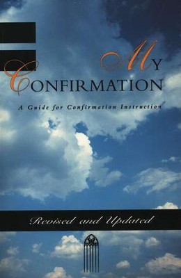 My Confirmation, Revised and Updated   - 