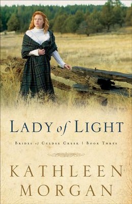 Lady of Light - eBook  -     By: Kathleen Morgan
