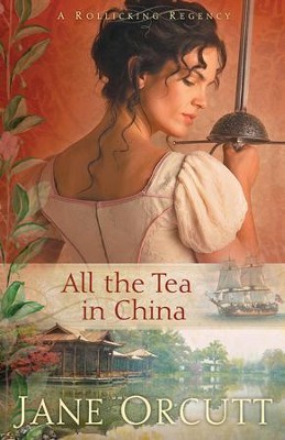 All the Tea in China - eBook  -     By: Jane Orcutt
