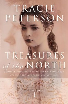 Treasures of the North - eBook Yukon Quest Series #1  -     By: Tracie Peterson
