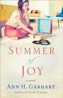 Summer of Joy, Heart of Hollyhill Series #3 -eBook   -     By: Ann H. Gabhart
