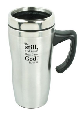 Be Still and Know Travel Mug with Handle  - 