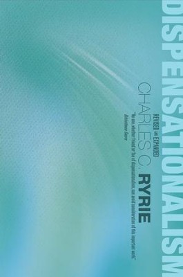 Dispensationalism - eBook  -     By: Charles C. Ryrie
