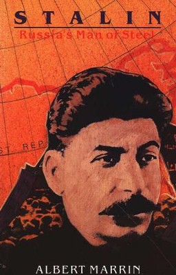 Stalin: Russia's Man of Steel   -     By: Albert Marrin
