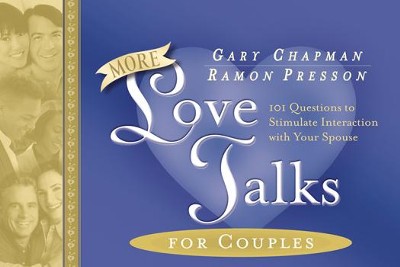 More Love Talks for Couples - eBook  -     By: Gary Chapman, Ramon Presson

