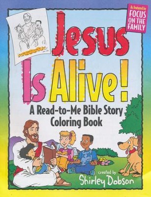 Jesus is Alive Coloring Book  -     By: Shirley Dobson
