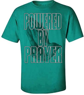 Powered By Prayer Shirt, Green, XX-Large  - 