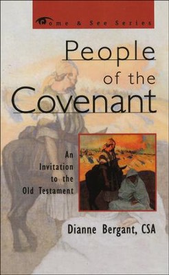 People of the Covenant: An Invitation to the Old Testament  -     By: Dianne Bergant
