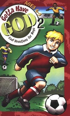 Gotta Have God 2: Cool Devotions for Boys - Ages 6-9  -     By: Diane Cory
