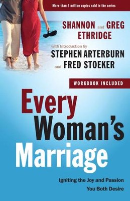 Every Woman's Marriage: Igniting the Joy and Passion You Both Desire - eBook  -     By: Shannon Ethridge
